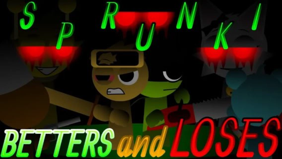 Sprunki Betters And Loses