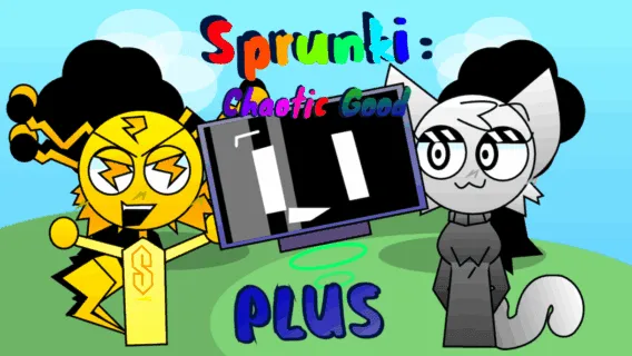 Sprunki Chaotic Good PLUS!