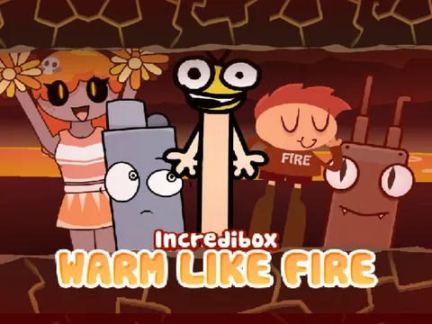 Incredible Warm Like Fire